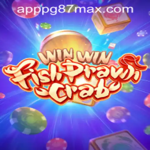 Exploring the Excitement of WinWinFishPrawnCrab and PG87Max PH Login